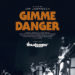 Affiche de Gimme Danger